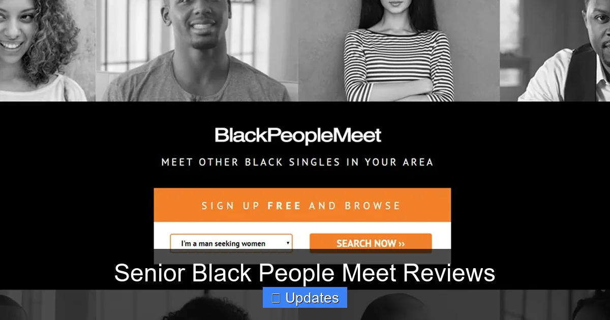 Senior Black People Meet Reviews