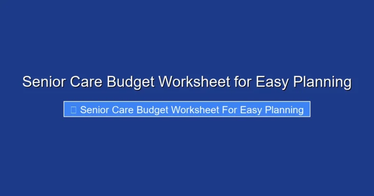 Senior Care Budget Worksheet for Easy Planning
