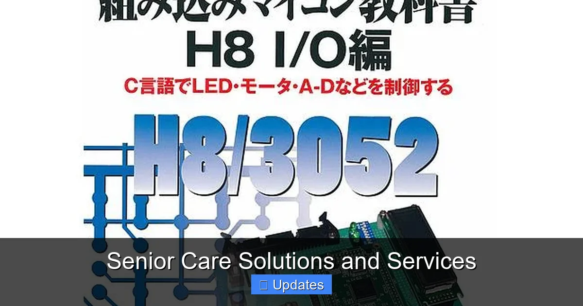Senior Care Solutions and Services