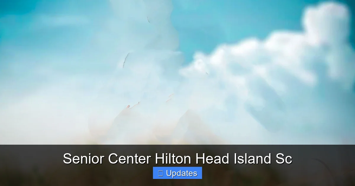 Senior Center Hilton Head Island Sc