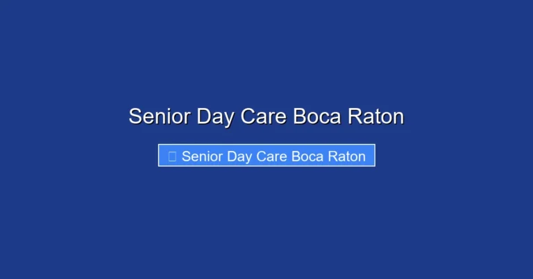 Senior Day Care Boca Raton