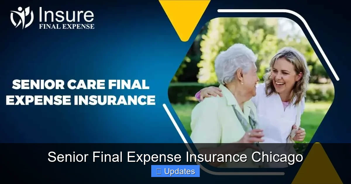 Senior Final Expense Insurance Chicago