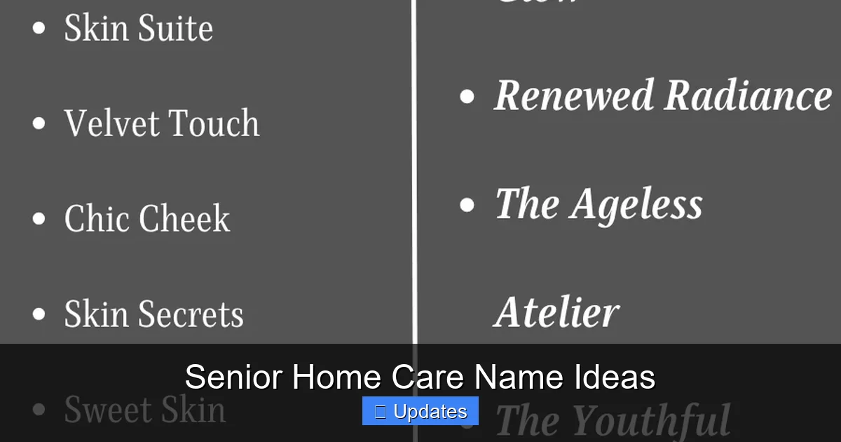Senior Home Care Name Ideas