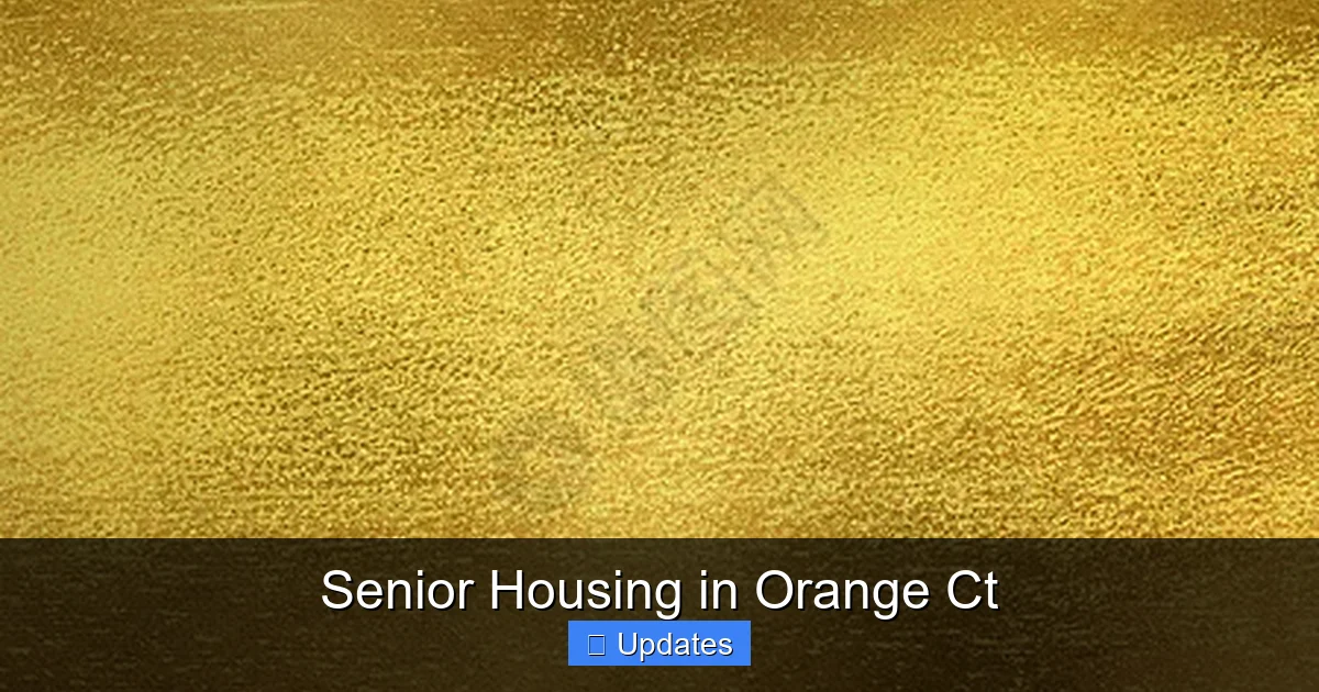 Senior Housing in Orange Ct