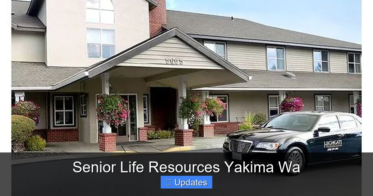 Senior Life Resources Yakima Wa