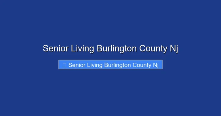 Senior Living Burlington County Nj