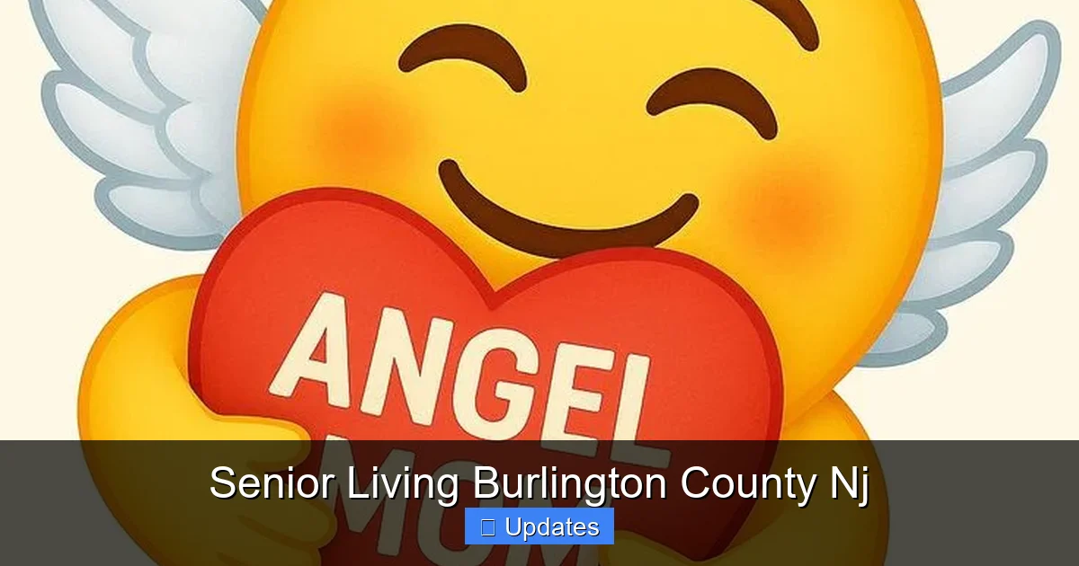 Senior Living Burlington County Nj