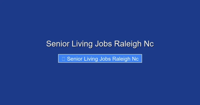 Senior Living Jobs Raleigh Nc
