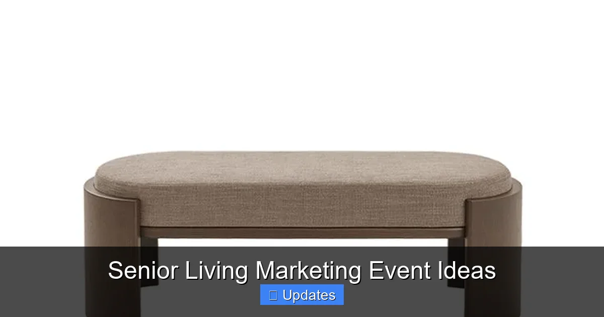 Senior Living Marketing Event Ideas