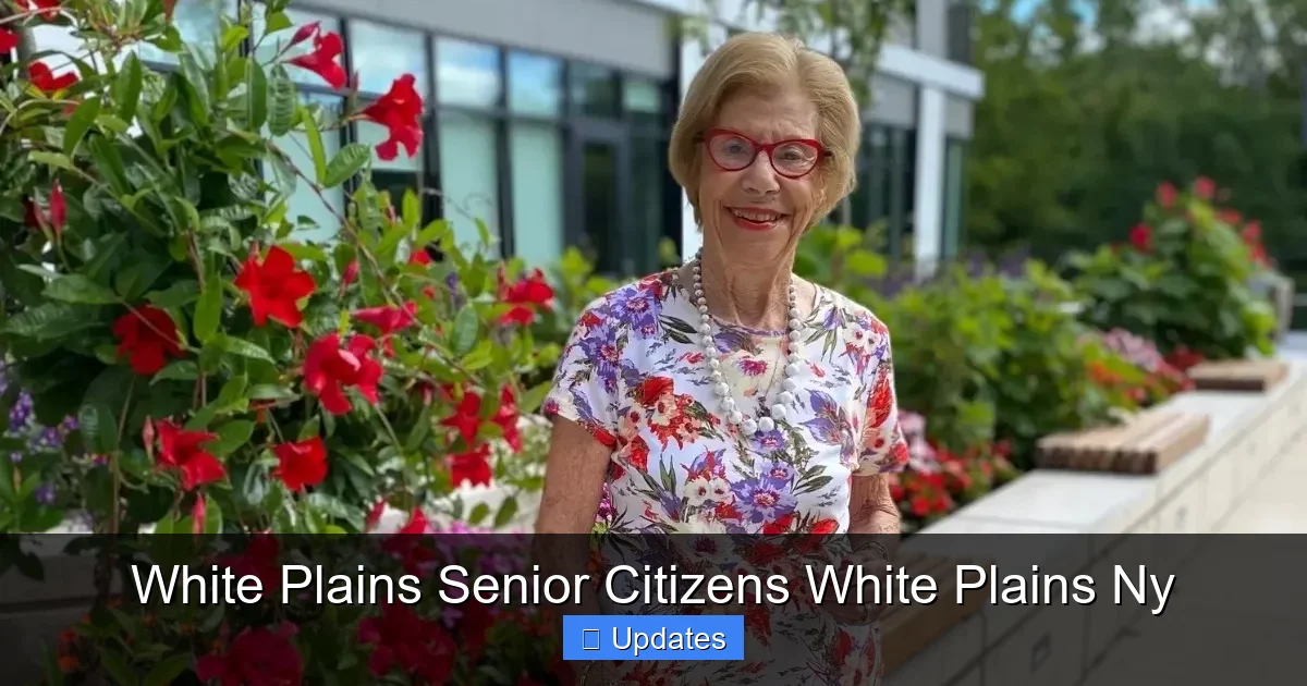White Plains Senior Citizens White Plains Ny
