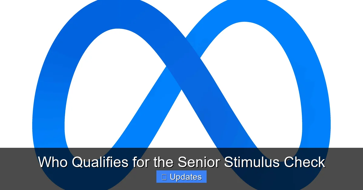 Who Qualifies for the Senior Stimulus Check
