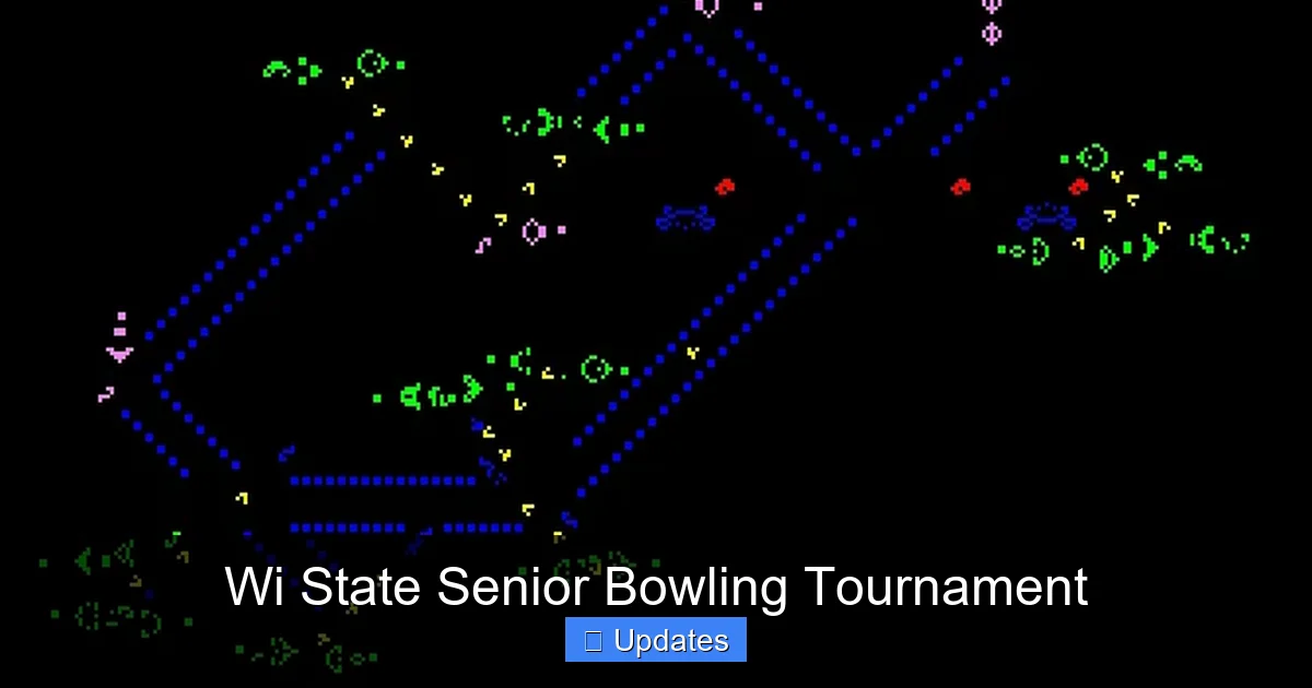Wi State Senior Bowling Tournament