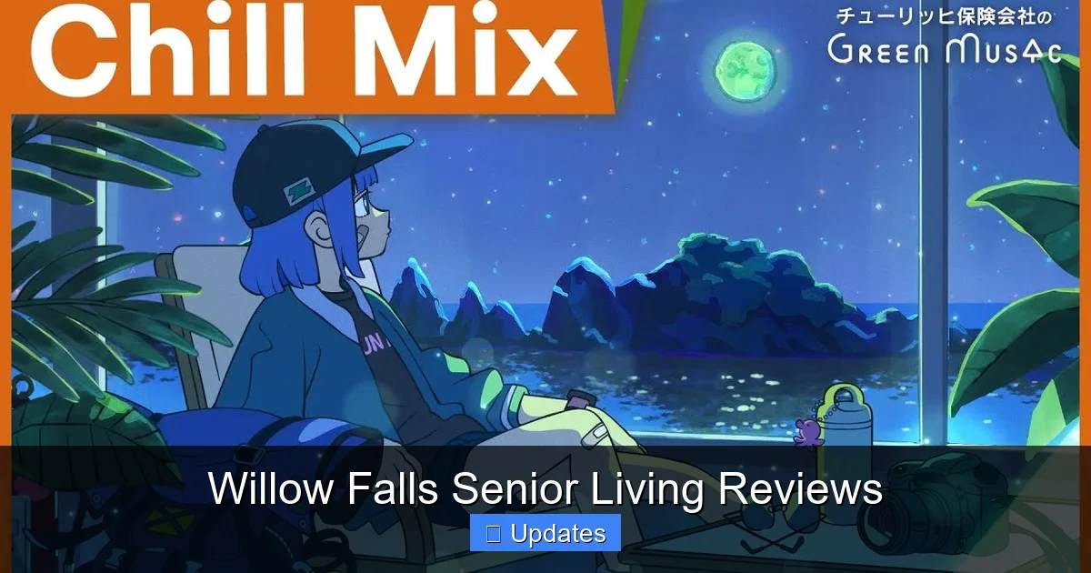 Willow Falls Senior Living Reviews