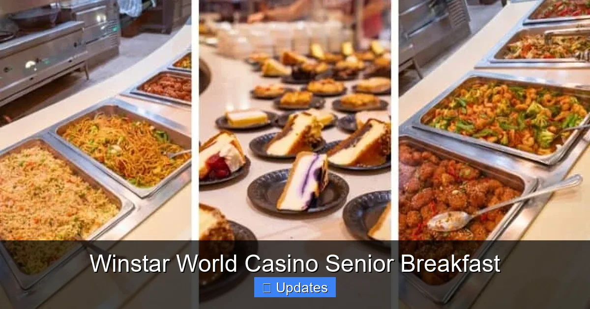 Winstar World Casino Senior Breakfast