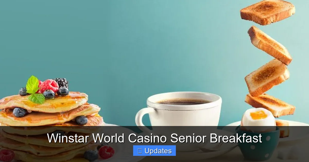 Winstar World Casino Senior Breakfast