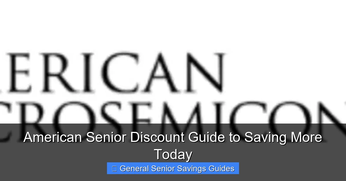 Senior Discount Code American Senior Discount Guide to Saving More Today