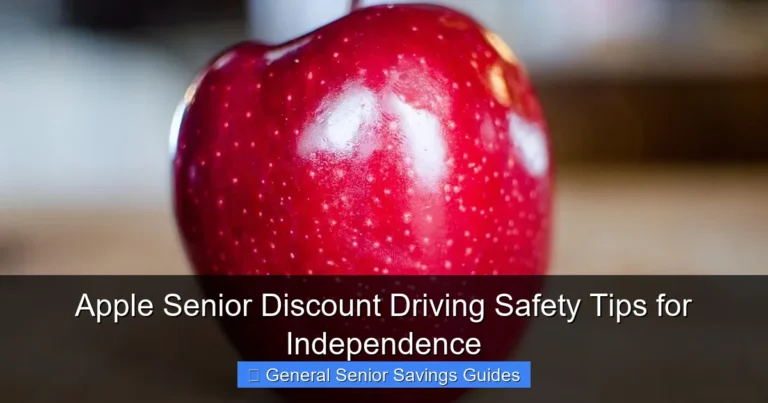 Apple Senior Discount Driving Safety Tips for Independence