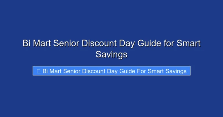 Bi Mart Senior Discount Day Guide for Smart Savings