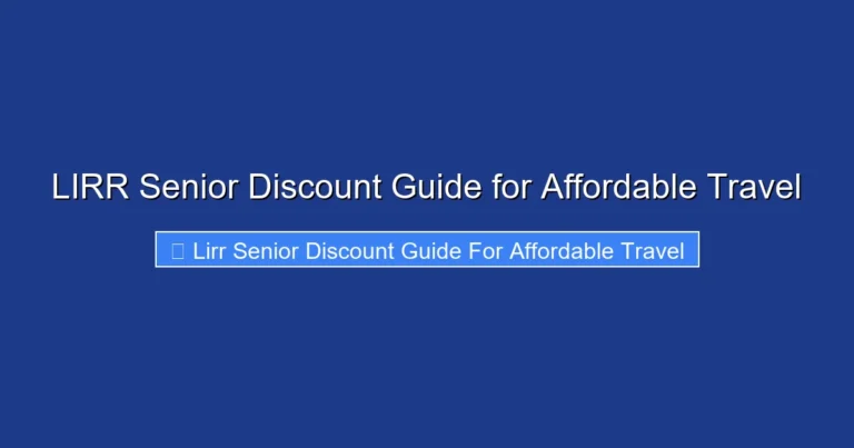 LIRR Senior Discount Guide for Affordable Travel