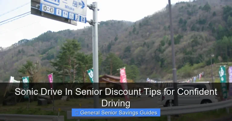 Sonic Drive In Senior Discount Tips for Confident Driving