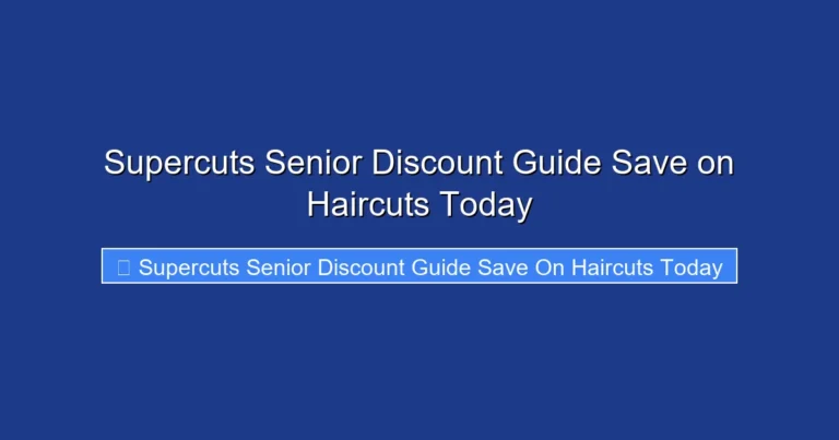 Supercuts Senior Discount Guide Save on Haircuts Today