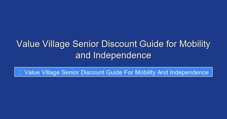 Value Village Senior Discount Guide for Mobility and Independence