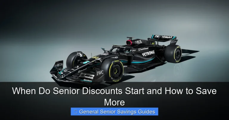 When Do Senior Discounts Start and How to Save More