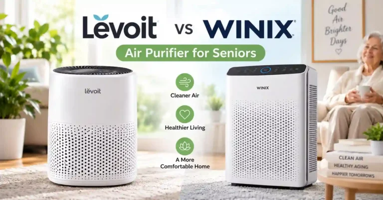Levoit vs Winix Air Purifier for Seniors