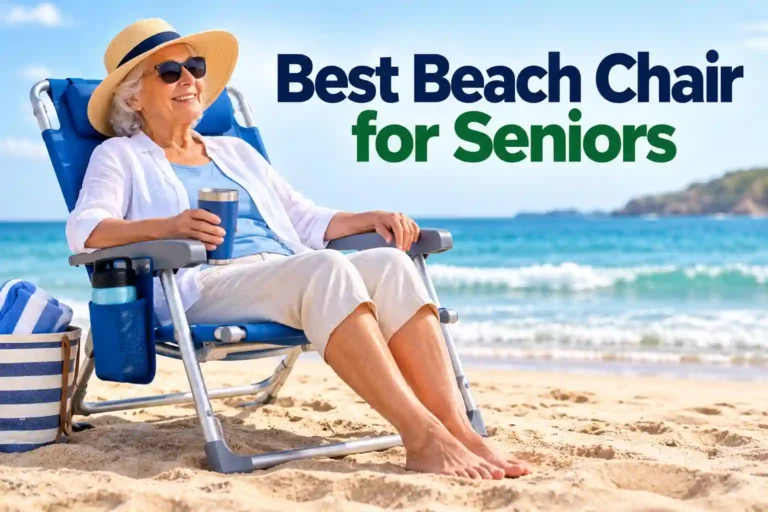 Best Beach Chair for Seniors