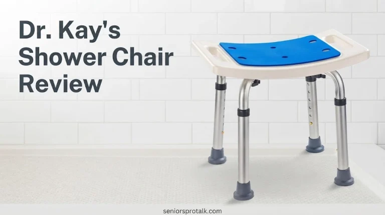Dr. Kay’s Shower Chair Review